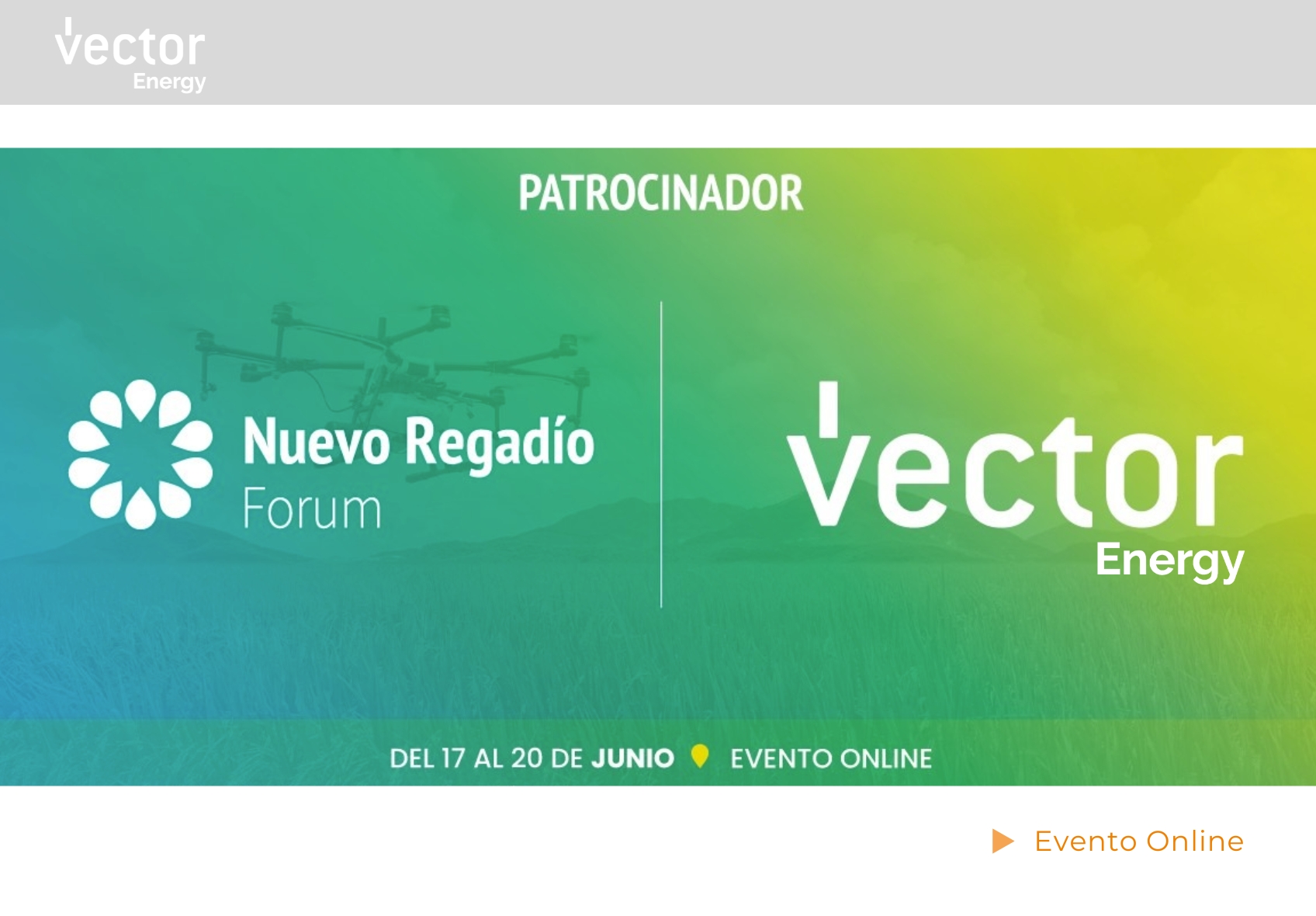 Vector Energy participa en una nueva edición del Nuevo Regadío Forum