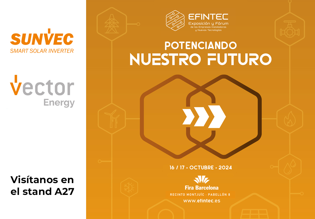 Vector Energy y SUNVEC participan en Efintec 2024